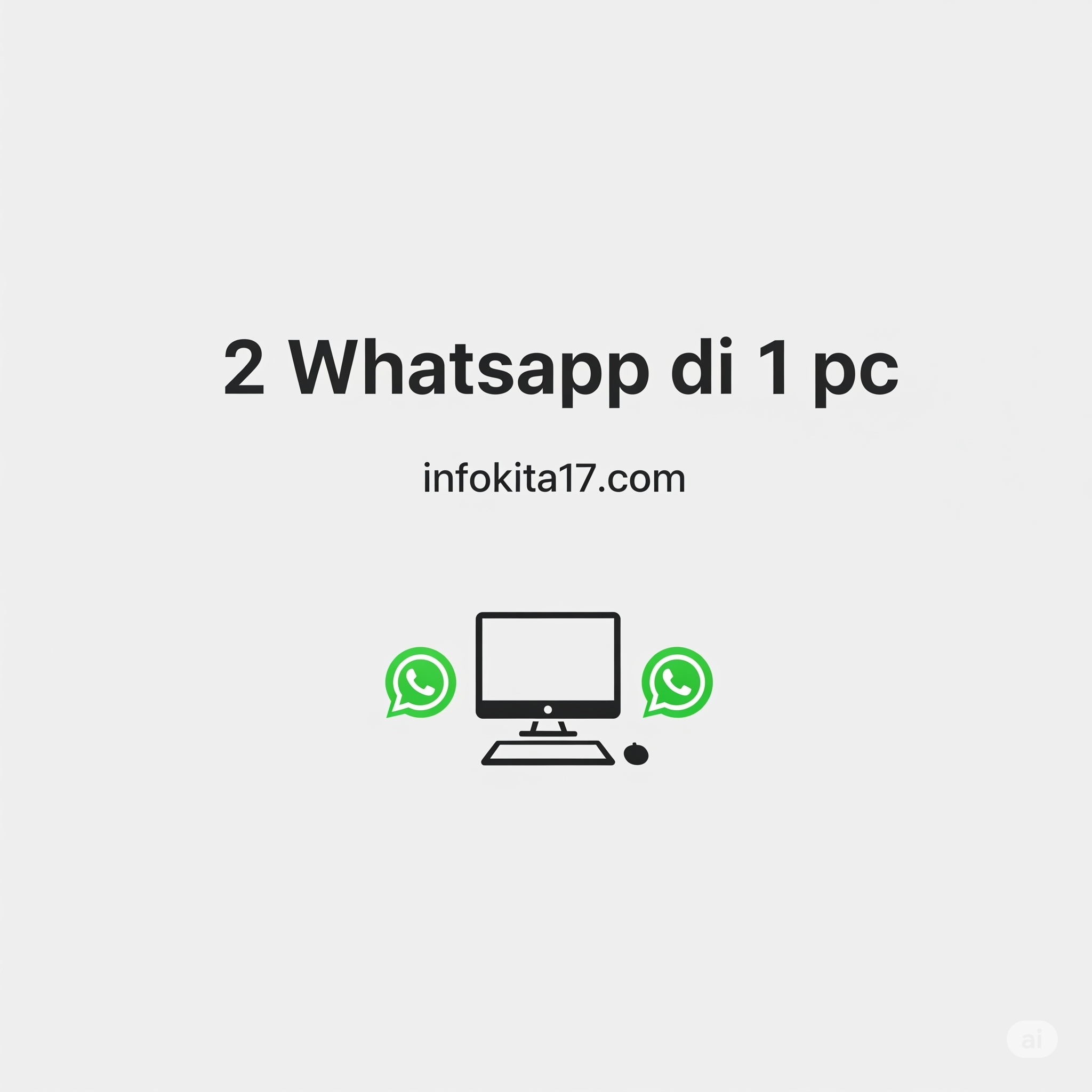 2 Whatsapp di 1 pc