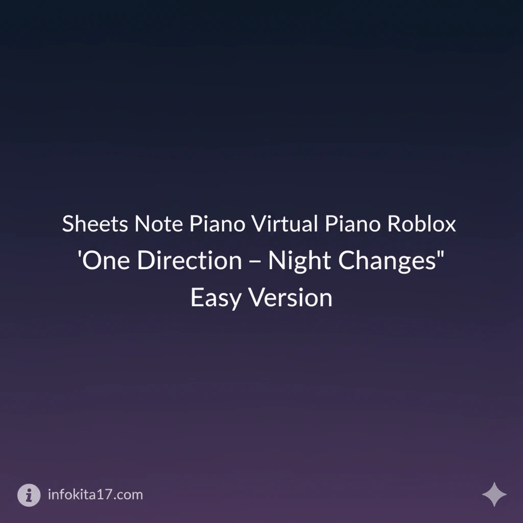 Piano Roblox Night Changes - One Direction