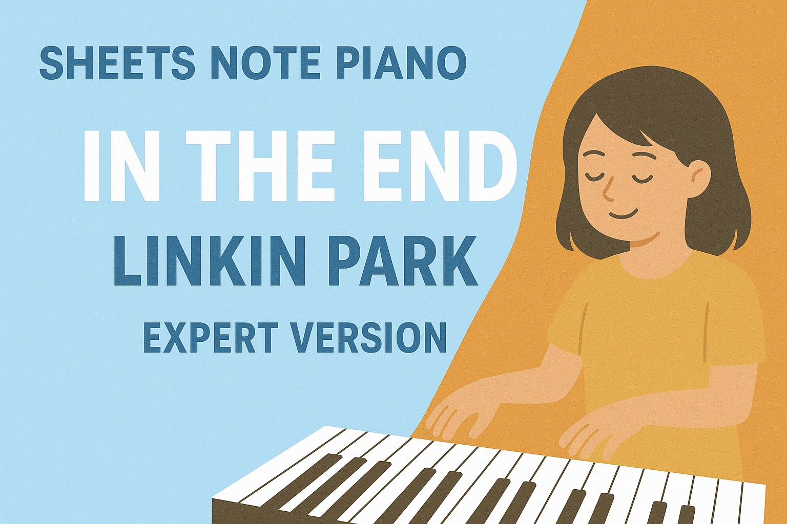 Sheets Note Piano Roblox “In The End – Linkin Park” Expert Version