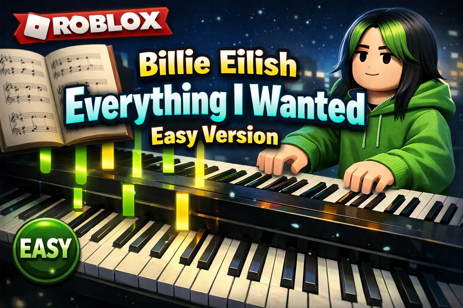 Sheets Note Piano Roblox “Billie Eilish – Everything I Wanted” Easy Version