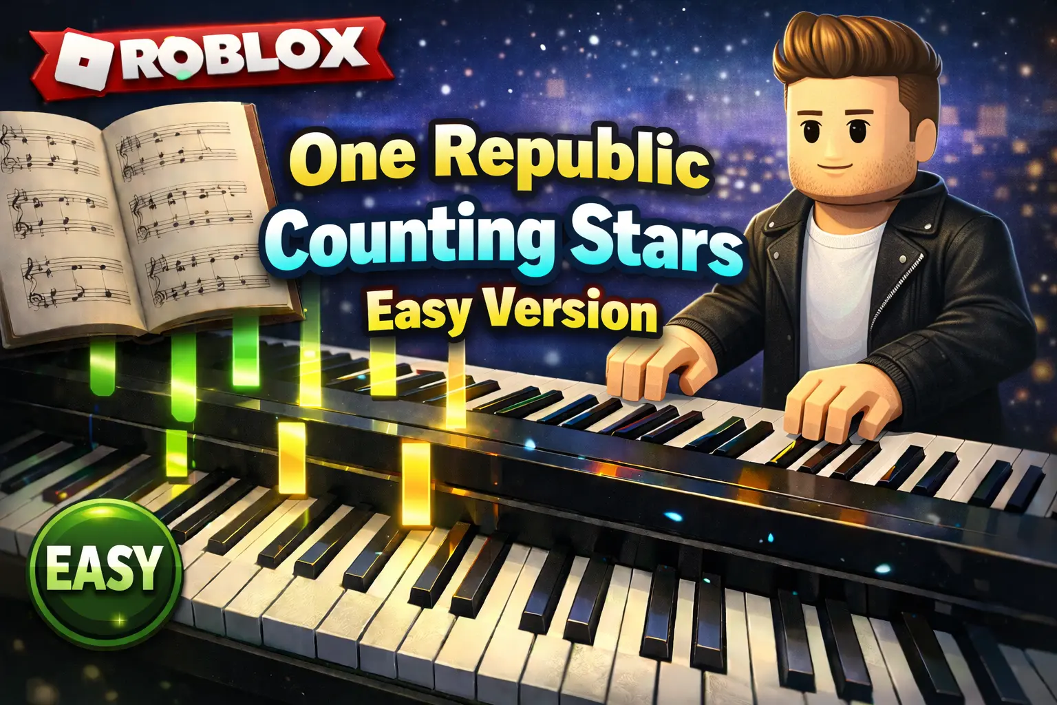 Sheets Note Piano Roblox “One Republic – Counting Stars” Easy Version