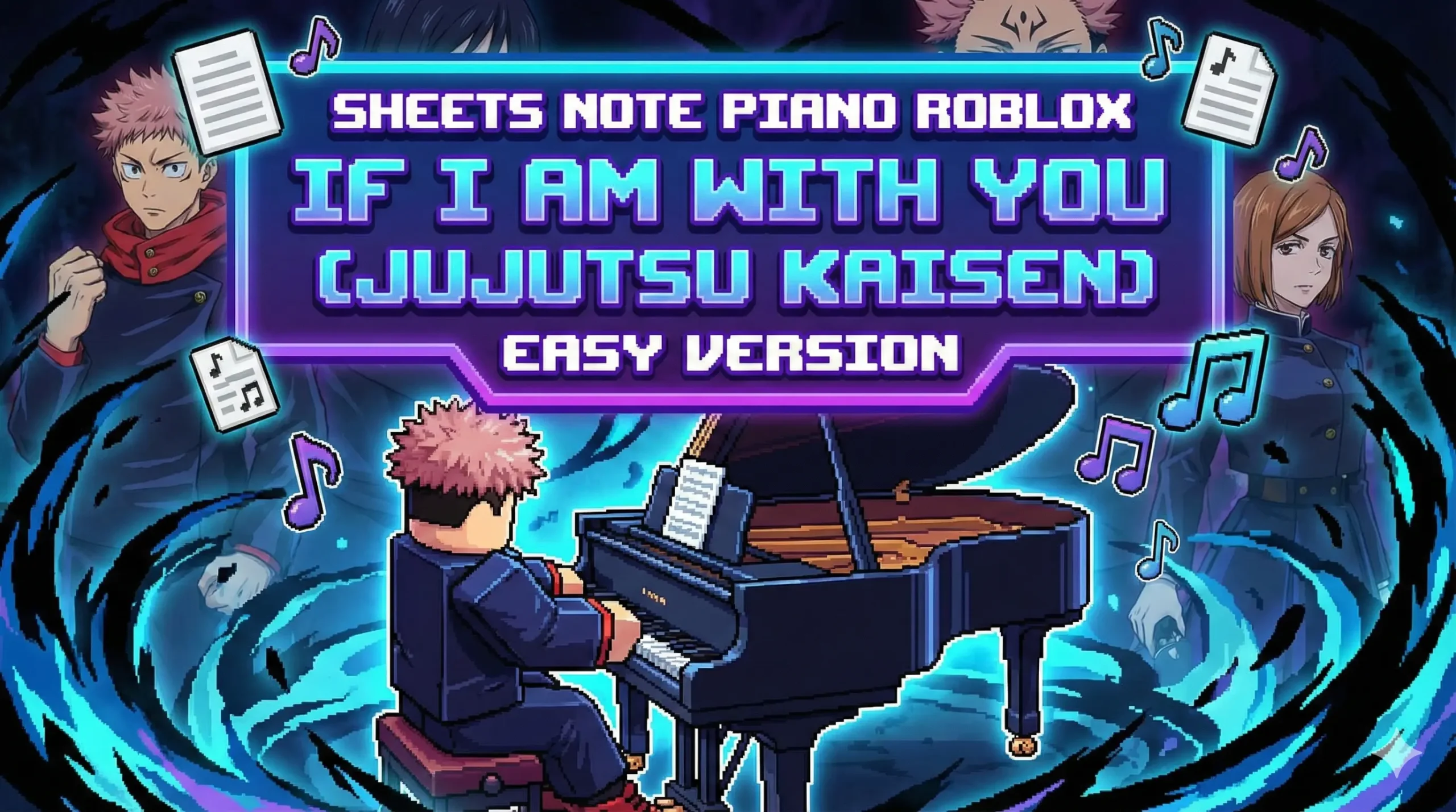 Sheets Note Piano Roblox If I am With You (Jujutsu Kaisen) Easy Version