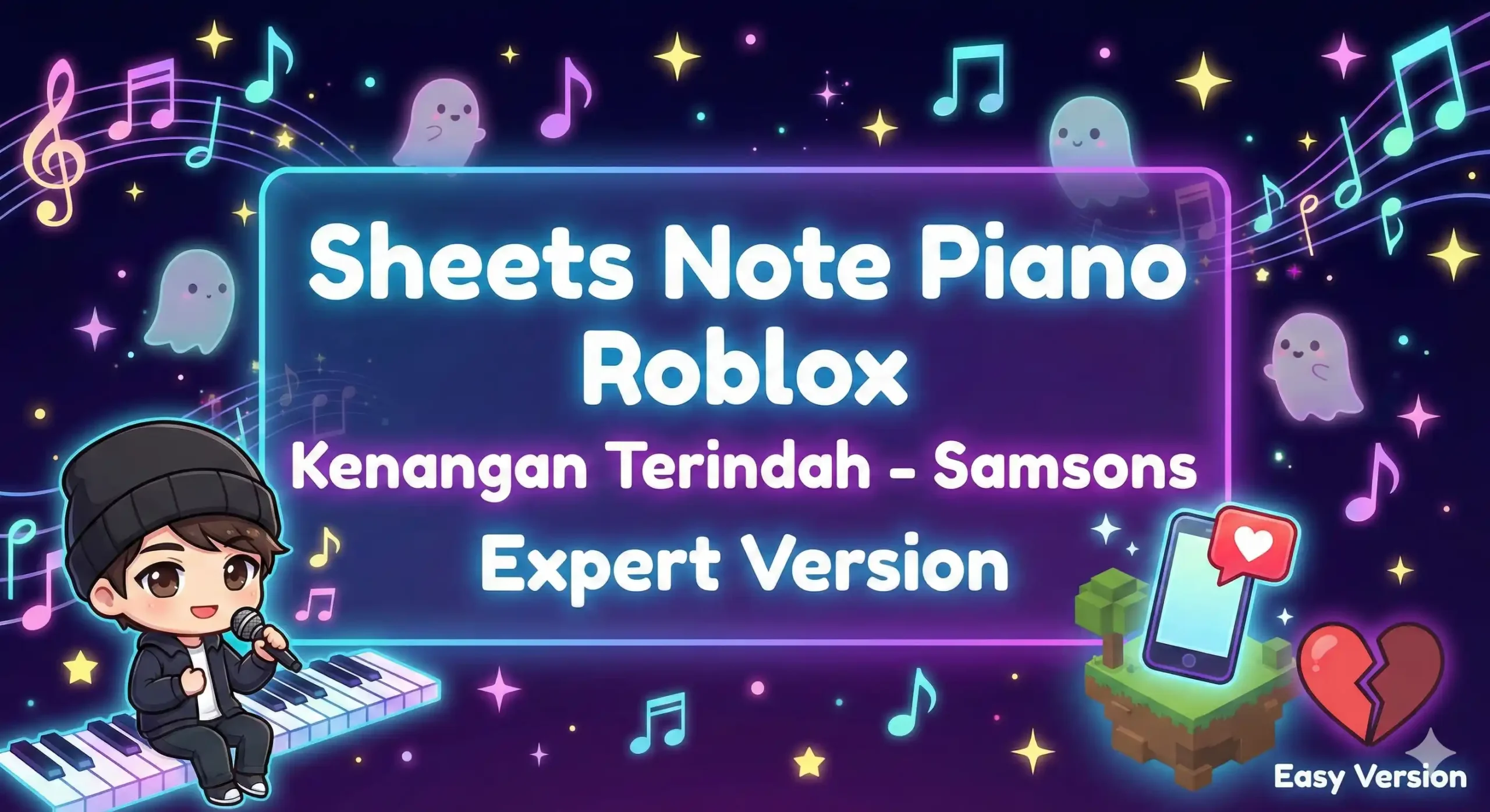Sheets Note Piano Roblox Kenangan Terindah - Samsons Expert Version