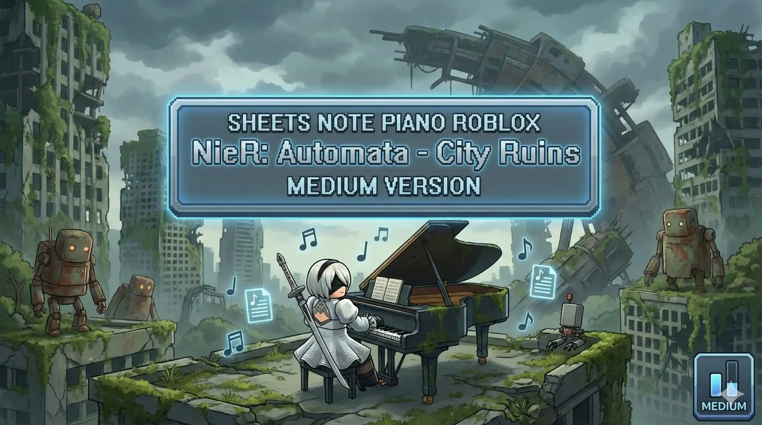 Sheets Note Piano Roblox NieR Automata - City Ruins Medium Version